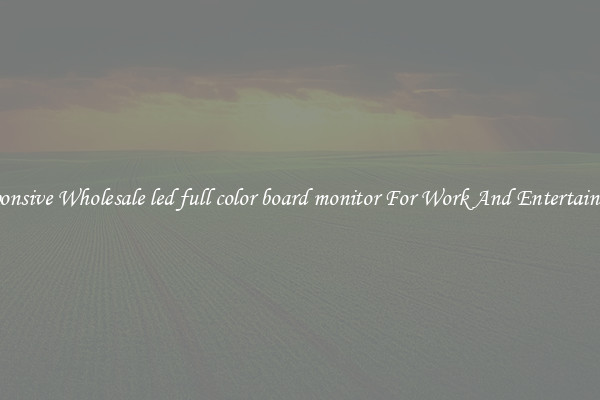 Responsive Wholesale led full color board monitor For Work And Entertainment