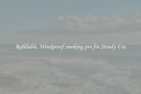 Refillable, Windproof smoking pro for Strudy Use