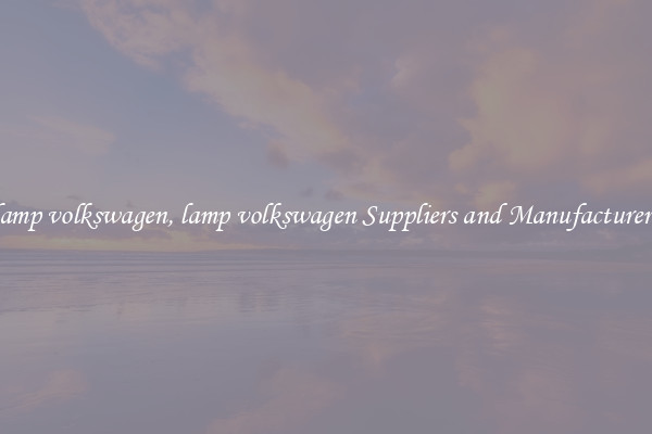 lamp volkswagen, lamp volkswagen Suppliers and Manufacturers