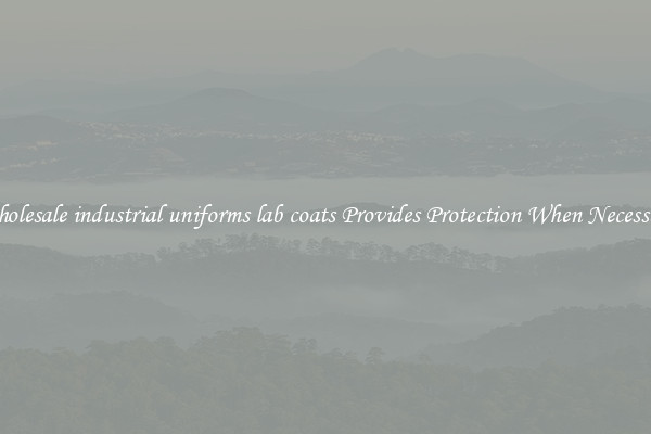 Wholesale industrial uniforms lab coats Provides Protection When Necessary
