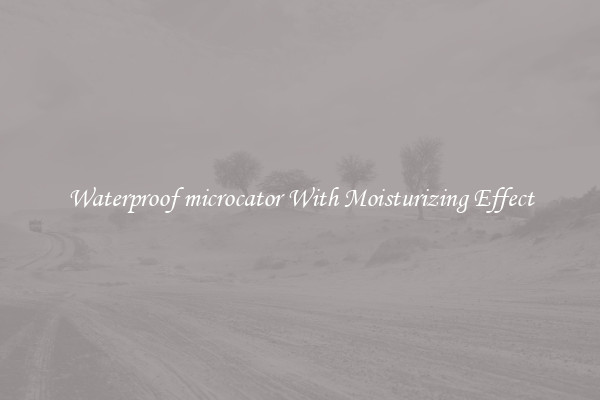 Waterproof microcator With Moisturizing Effect