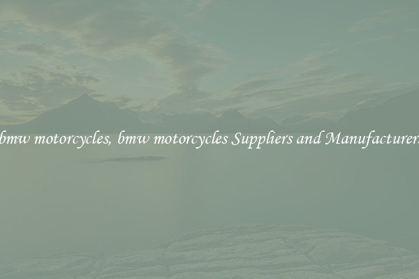 bmw motorcycles, bmw motorcycles Suppliers and Manufacturers