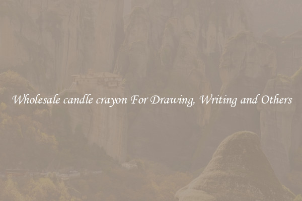 Wholesale candle crayon For Drawing, Writing and Others