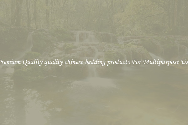 Premium Quality quality chinese bedding products For Multipurpose Use