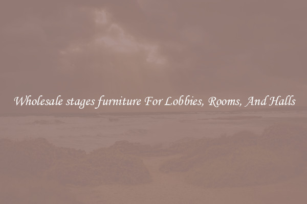 Wholesale stages furniture For Lobbies, Rooms, And Halls