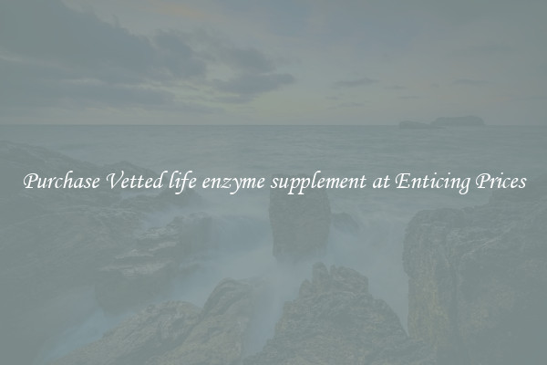 Purchase Vetted life enzyme supplement at Enticing Prices